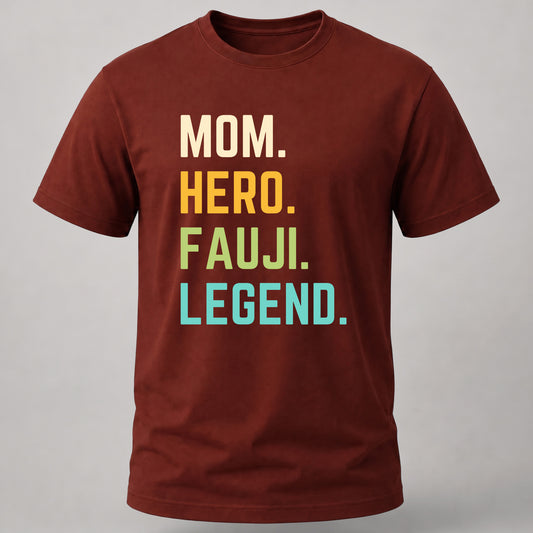 Mom. Hero. Fauji. Legend Brick Red