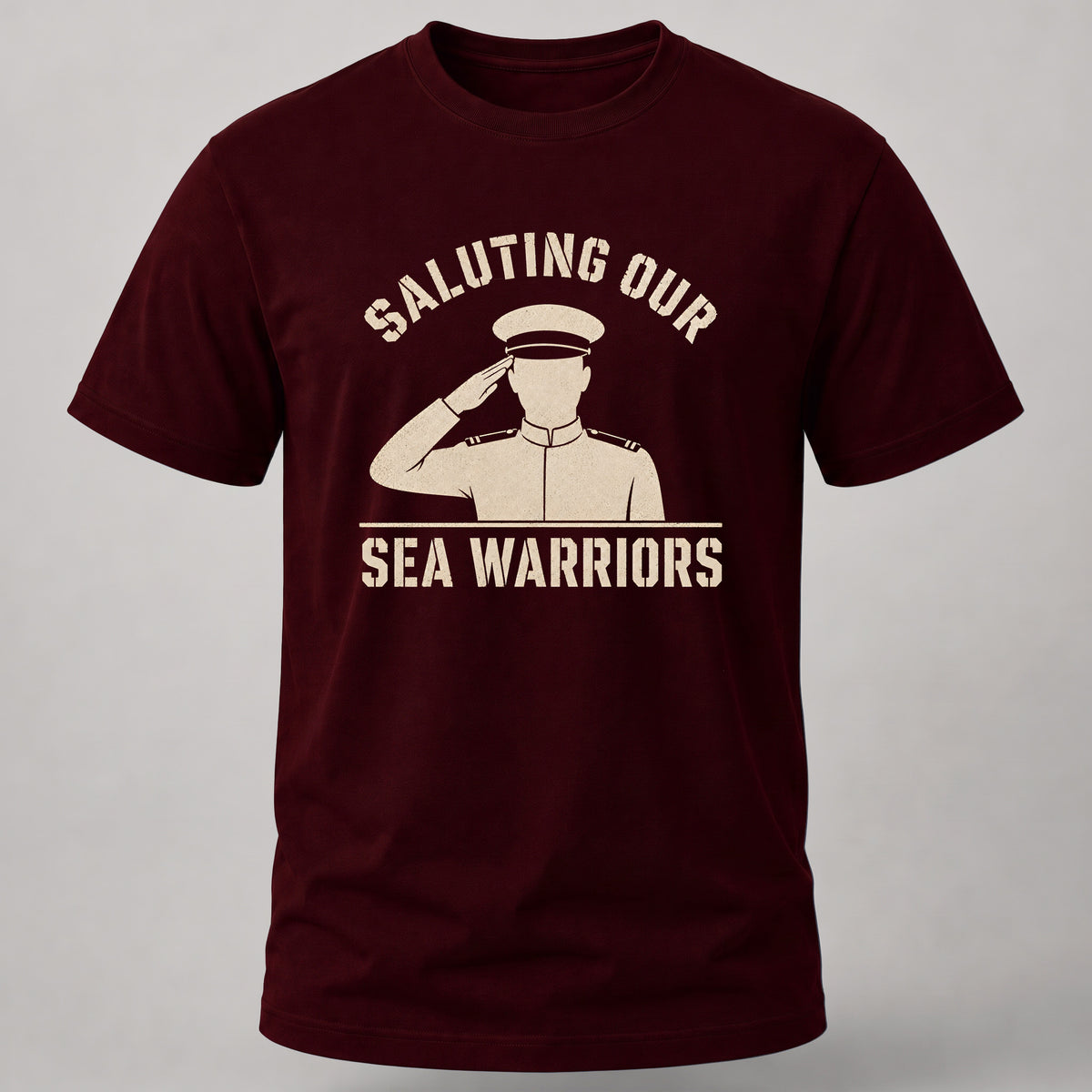 Saluting Our Sea Warriors Maroon