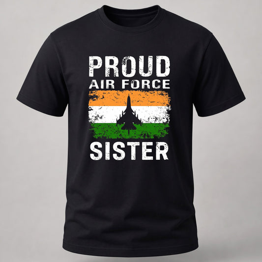Proud Air Force Sister – Steel Salute