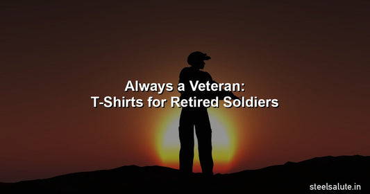 Always a veteran – t-shirts for retired Indian soldiers 2026