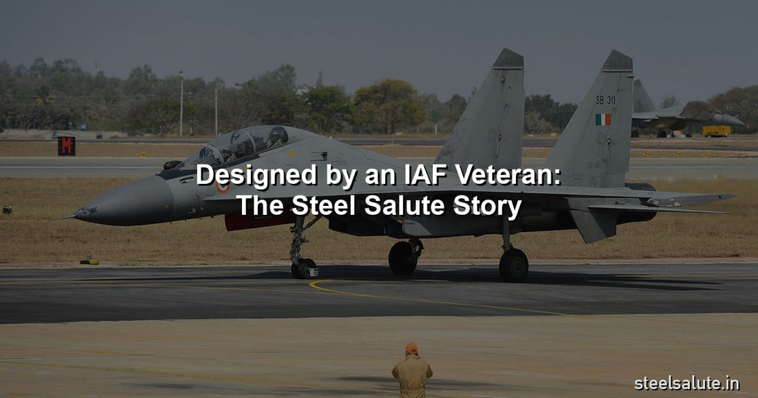 Designed by an IAF veteran – the Steel Salute brand story