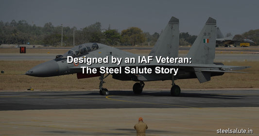 Designed by an IAF veteran – the Steel Salute brand story