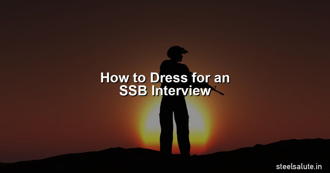 How to dress for an SSB interview – tips from veterans
