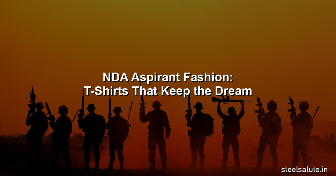 NDA aspirant fashion – t-shirts that keep the dream alive