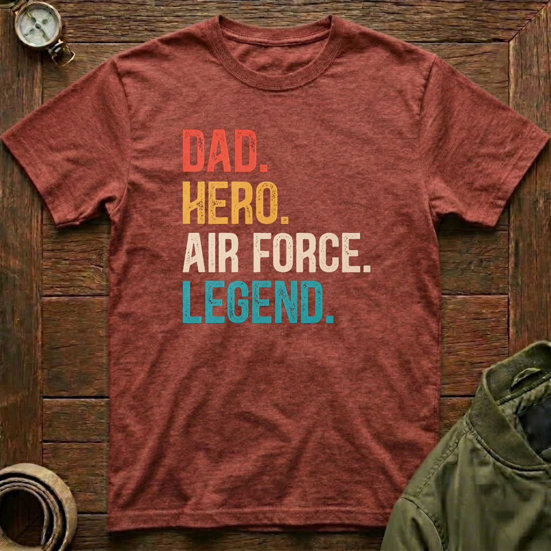 Dad. Hero. Air Force. Legend br