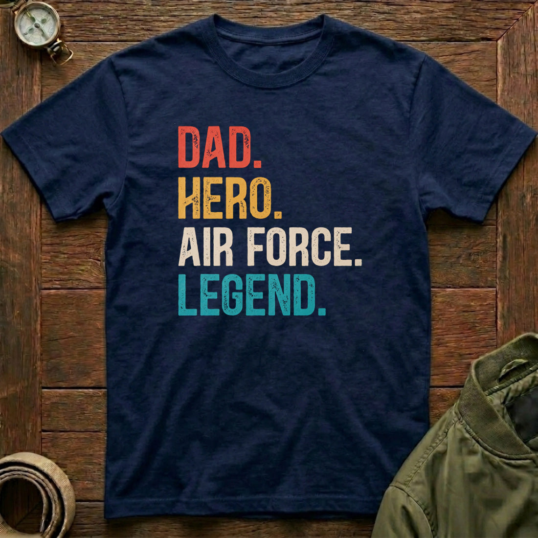 Dad. Hero. Air Force. Legend nb
