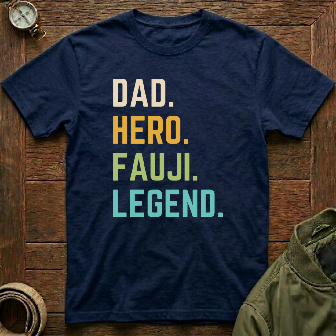 Dad. Hero. Fauji. Legend nb