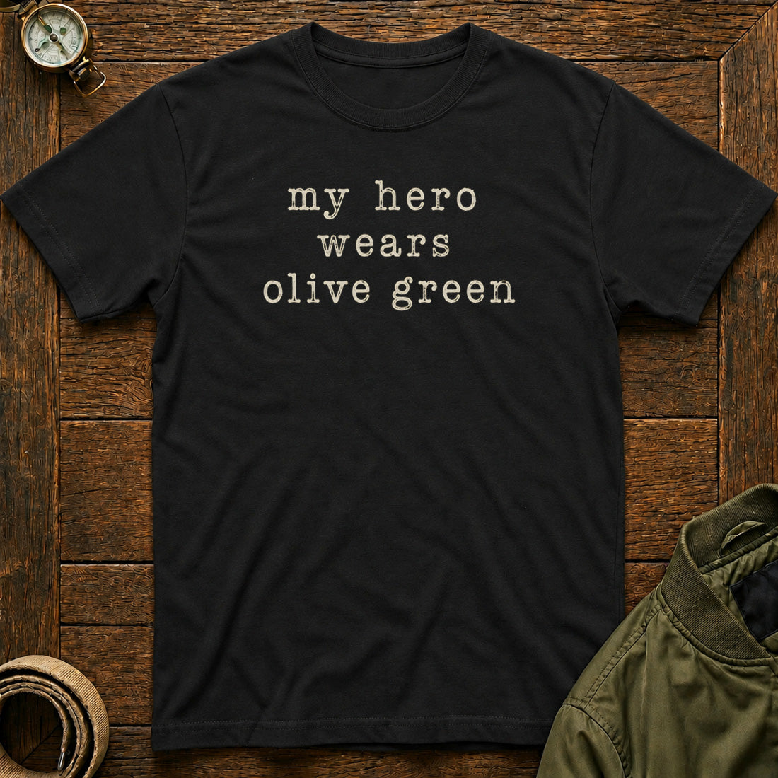 My Hero Wears Olive Green