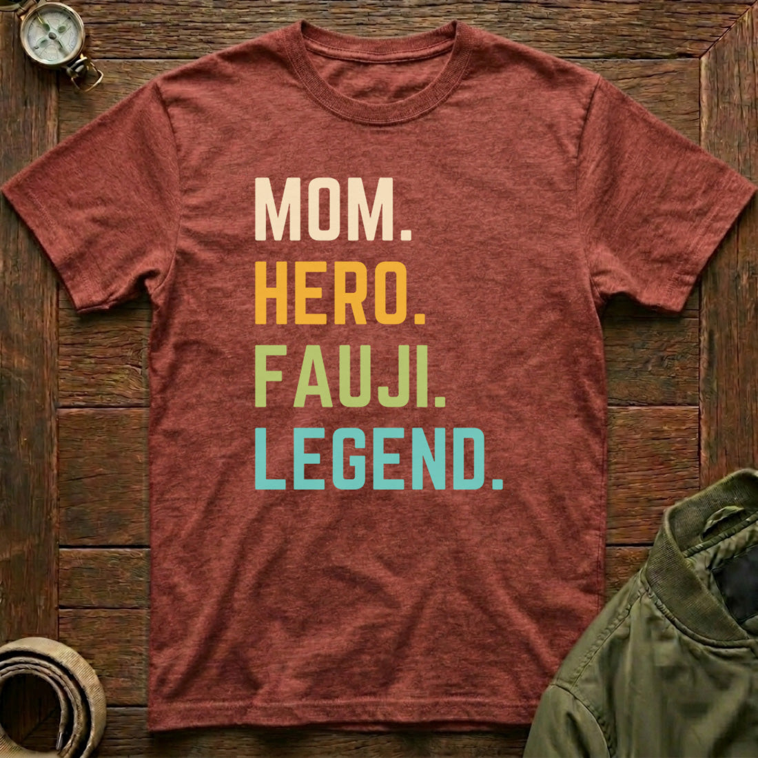 Mom. Hero. Fauji. Legend br