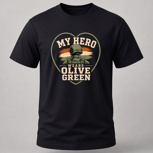My Hero Wears Olive Green Black