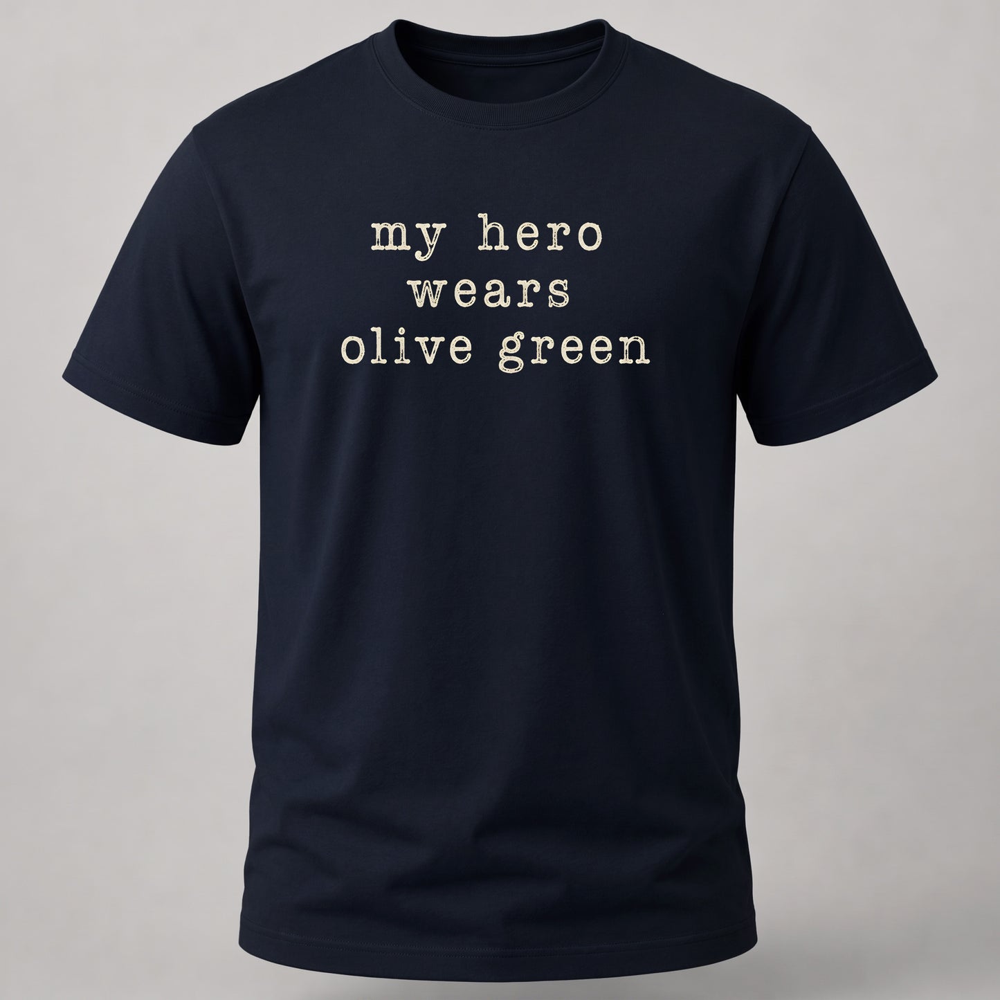 My Hero Wears Olive Green Navy Blue