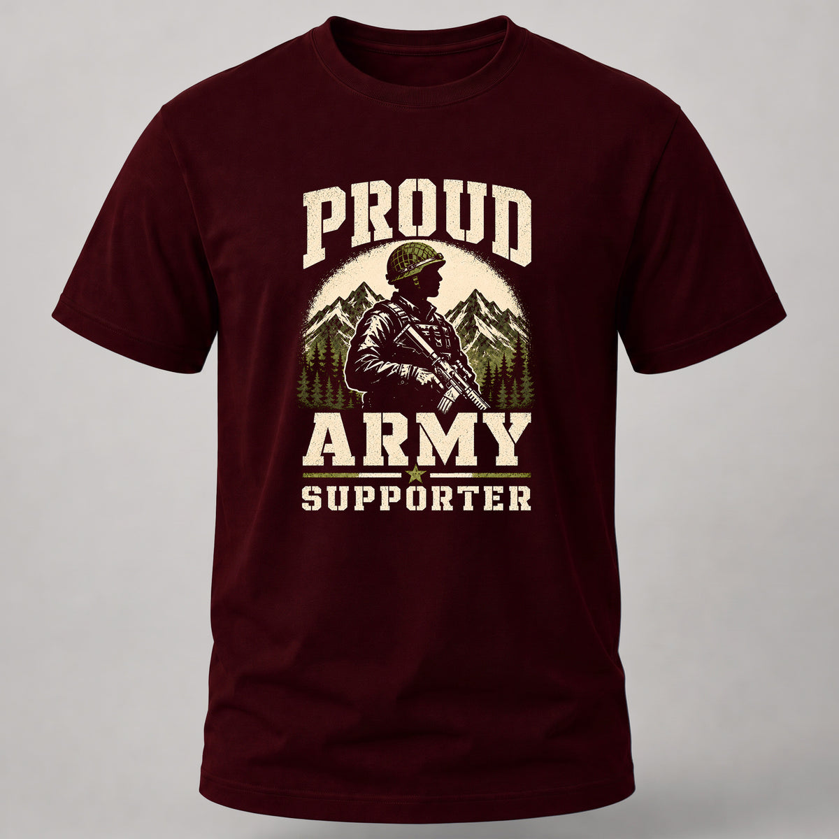 Proud Army Supporter Maroon