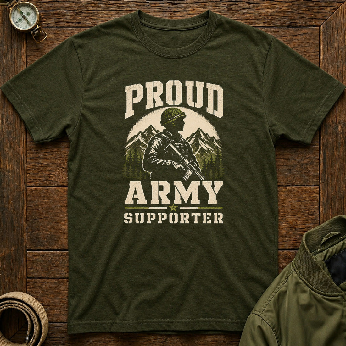 Proud Army Supporter Olive Green