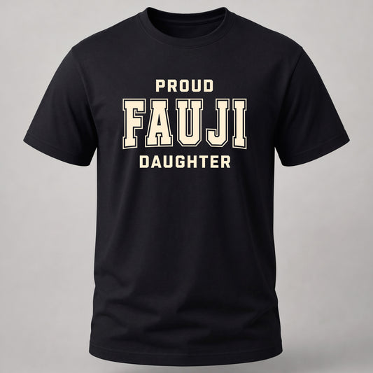 Proud Fauji Daughter Black