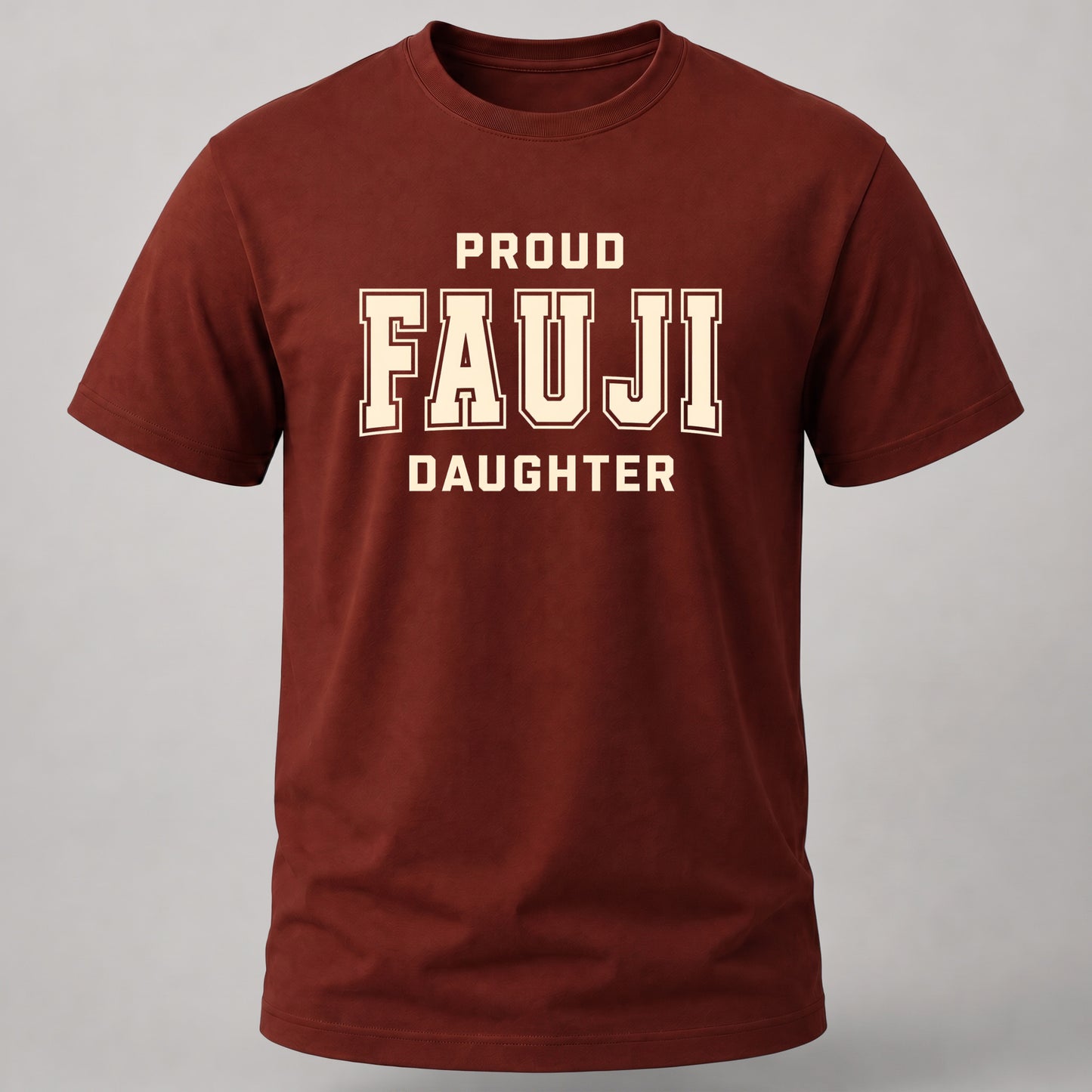 Proud Fauji Daughter Brick Red