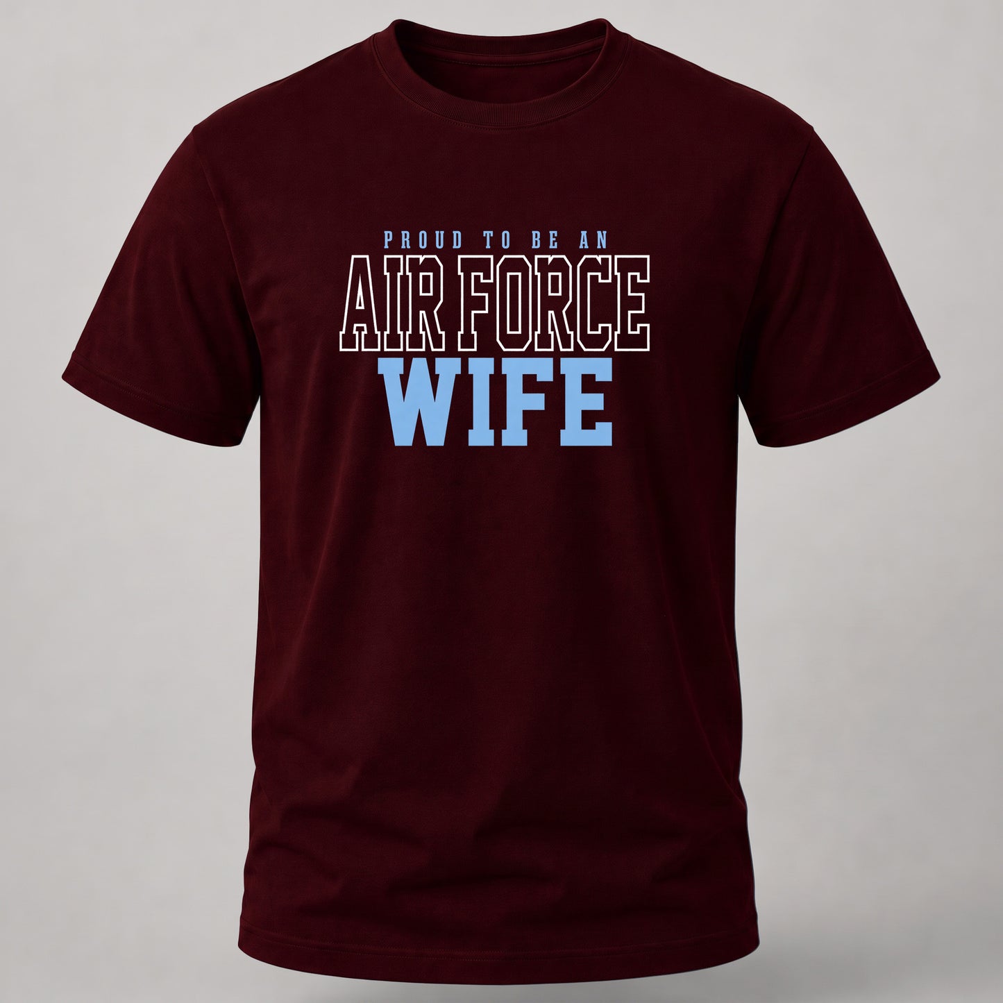 Proud IAF Wife Maroon