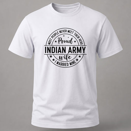 Proud Indian Army Wife White