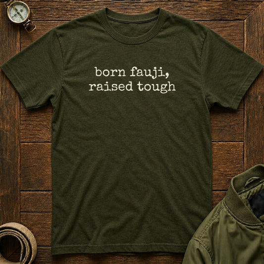 Born Fauji, Raised Tough